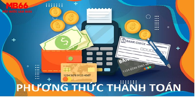 Đa dạng hình thức nạp tiền MB66 được ưa chuộng